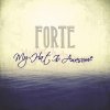 Forte A Cappella - Album My Hat is Awesome