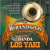 Banda Los Yaki - Album 16 Bandazos De Los Bonitos Con Banda Los Yaki
