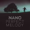 Nano - Album Perfect Melody