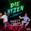 Die Atzen - Album Party Chaos