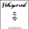 Whispered - Album Blindfold
