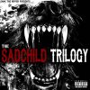 Snak the Ripper - Album The Sadchild Trilogy