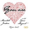 Montell Jordan - Album You Are (Radio Edit) [feat. Chris August]