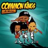 Common Kings - Album Ain't No Stopping