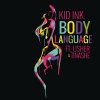 Kid Ink feat. Usher & Tinashe - Album Body Language