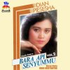 Dian Piesesha - Album Dian Piesesha, Vol. 2: Bara Api Senyummu