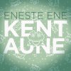 Kent Aune - Album Eneste Ene