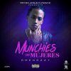 El Nene La Amenaza - Album Munchies de Mujeres