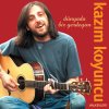 Kazım Koyuncu - Album Dünyada Bir Yerdeyim