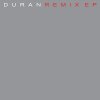 Duran Duran - Album Duran Remix EP (Remastered)