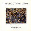 The Beautiful South - Album I'll Sail This Ship Alone