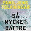 Familjen - Album Familjens Tolkningar - Så Mycket Bättre