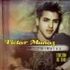 Victor Muñoz - Album Minutos (Edición de Oro)