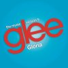 Glee Cast - Album Gloria (Glee Cast Version feat. Adam Lambert)