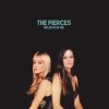 The Pierces - Album Believe In Me