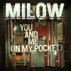 Milow - Album You and Me (In My Pocket)