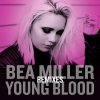 Bea Miller - Album Young Blood Remixes