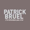 Patrick Bruel - Album Je m'attendais pas à toi