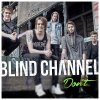 Blind Channel - Album Don't