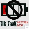 Tik Taak - Album Battery Low