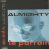 Almighty - Album Le parrain