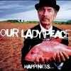 Our Lady Peace - Album Happiness… Is Not a Fish That You Can Catch