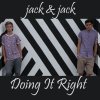 Jack & Jack - Album Doing It Right