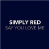 Simply Red - Album Say You Love Me