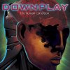 Downplay - Album The Human Condition