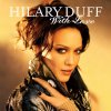 Hilary Duff - Album With Love