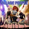 Village People - Album Let's Go Back to the Dance Floor