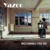 Yazoo - Album Reconnected