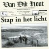 Van Dik Hout - Album Stap In Het Licht