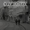 City To City - Album Nothing Worth to Die For