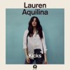 Lauren Aquilina - Album Kicks