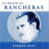 Gerardo Reyes - Album Lo Mejor De Rancheras