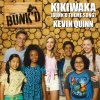 Kevin Quinn - Album Kikiwaka (Bunk'd Theme Song)