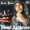 Sean P - Album Hood Anthems