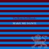 TooManyLeftHands - Album Make Me Dance