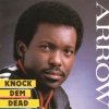 Arrow - Album Knock Dem Dead