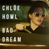 Chlöe Howl - Album Bad Dream