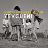 Yevgueni - Album Mensen zijn maar mensen
