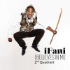 iFani - Album i believes in me [2nd Quadrant]
