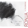 Ronja - Album Il calebrone