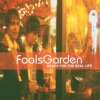 Fool's Garden - Album Ready for the Real Life