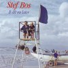 Stef Bos - Album Is Dit Nu Later