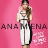 Ana Mena - Album No Soy Como Tú Crees