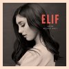 Elif - Album Unter meiner Haut