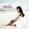 Mia Rose - Album What Would Christmas Be Like?
