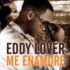 Eddy Lover - Album Me Enamoré